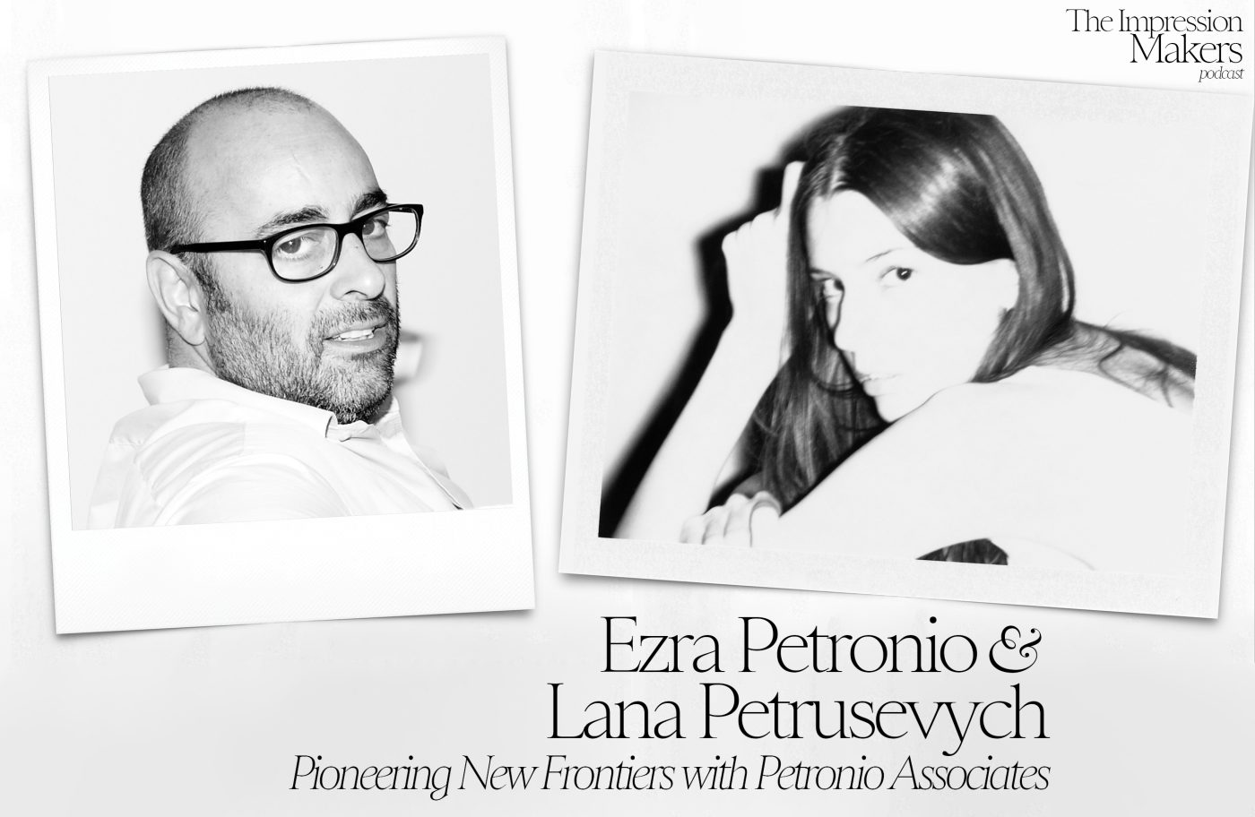 Ezra Petronio and Lana Petrusevych Podcast